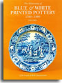 Blue & White Printed Pottery Vol 1