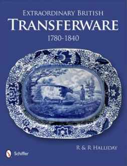 EXTRAORDINARY BRITISH TRANSFERWARE 1780-1840