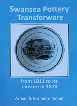 Swansea Pottery Transferware from 1811 to its closure in 1870 